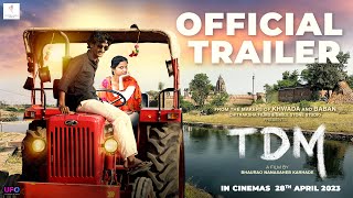 TDM Official Trailer  Marathi Movie 2023  Pruthviraj Thorat  Kalindi Nistane  Bhaurao Karhade [upl. by Negris]