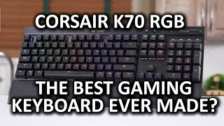 Corsair Gaming K70 RGB Keyboard [upl. by Ynattirb]