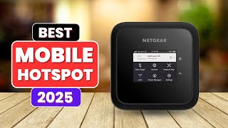 Top 5 Best Mobile Hotspots for Reliable WiFi on the Go 📶  2025 Buyer’s Guide [upl. by Nyasuh484]