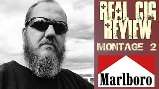 REAL CIG REVIEW🚬  THE MONTAGE PART 2 [upl. by Snehpets]