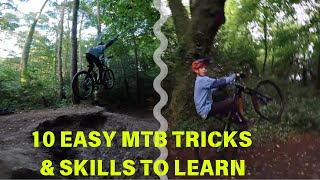 10 EASY MTB TRICKS TO LEARN ANYWHERE [upl. by Aicilat581]