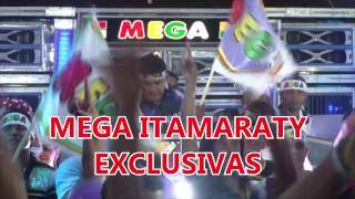 MEGA ITAMARATY  EXCLUSIVAS  HD [upl. by Alida898]