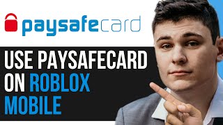 HOW TO USE PAYSAFECARD ON ROBLOX MOBILE 2024 FULL GUIDE [upl. by Louie]