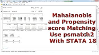 Mahalanobis and Propensity score Matching Use psmatch2 With STATA 18 [upl. by Aihseken553]