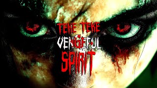 Teke Teke Vengeful Spirit [upl. by Tingey197]