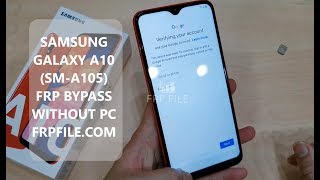 Samsung Galaxy A10 SMA105 FRP Bypass without PC [upl. by Yrelav320]