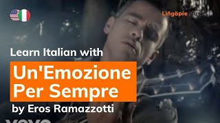 Eros Ramazzotti  UnEmozione Per Sempre Lyrics  Testo English amp Italian [upl. by Ikceb322]