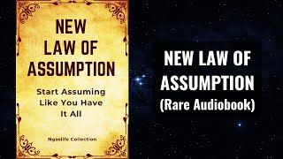 NEW Law of Assumption  Start Assuming You Have It All in 2024 Audiobook [upl. by Celinda]