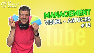 Management visuel  astuces  La Minute Agile 13 [upl. by Unhsiv]