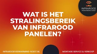 Wat is het stralingsbereik van infrarood panelen  Infraroodverwarmingsoestnl [upl. by Lazaro]