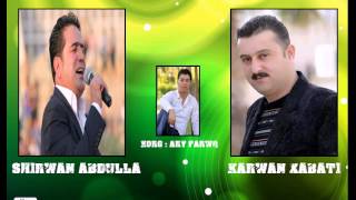 Shirwan Abdulla W Karwan Xabati Ga3day taza Korg Ary Farwq [upl. by Kyre]