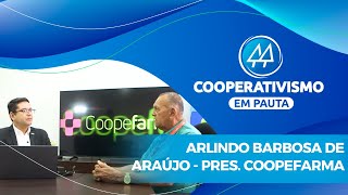 Entrevista com o presidente da Coopefarma Arlindo Barbosa de Araújo [upl. by Olraced]