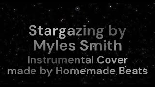 Stargazing by Myles Smith Instrumental Cover [upl. by Eelyac]