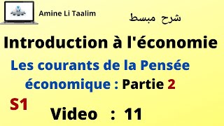 Introduction à léconomie S1  Les courants de la pensée économique  Partie 2 [upl. by Yrffoeg]