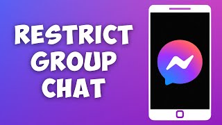 How To Restrict Group Chat In Messenger 2023 [upl. by Earej482]