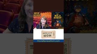 The Wild Robot movie review by Movie Review Mom [upl. by Osmo]