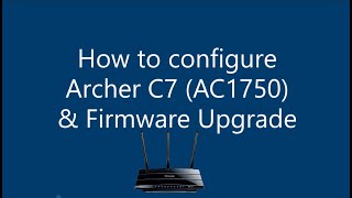 TPLink AC1750 WiFi Router Setup and Firmware Upgrade  Archer A7 [upl. by Dorin]