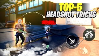 100 Real SECRET HEADSHOT TRICKS quot 2024 quot  TOP5 HEADSHOT TRICK IN FREE FIRE 🔥 [upl. by Malkah]