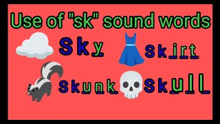 use of quotSKquot sound words SK family wordsword building English language for kids vocabulary kids [upl. by Bettine]