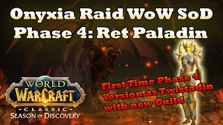 Onyxia Ret Paladin Twistadin Gameplay WoW SoD Phase 4 [upl. by Lazos]