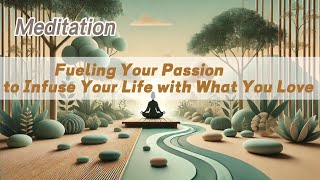 Fueling Your Passion How to Infuse Your Life with What You Love𝐙𝐞𝐧 𝐂𝐨𝐢𝐧 [upl. by Ojimmas30]