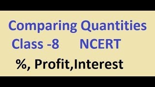 comparing quantities class 8 NCERT [upl. by Jillian]