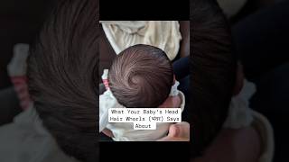 what your babys head hair whorls says about facts [upl. by Naerad]