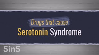 Drugs That Cause Serotonin Syndrome [upl. by Astred]