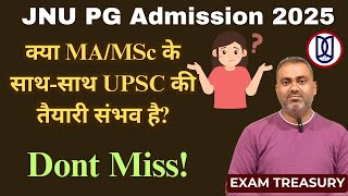 JNU PG Admission  Is UPSC Possible Along with MA  Honest Review  Exam Treasury [upl. by Prader]