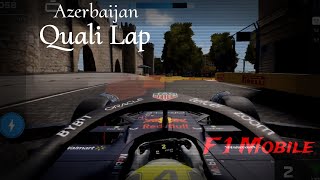 Qualifying Lap in Baku Azerbaijan F1 Mobile [upl. by Rosco805]