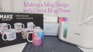 Making a Design with Cricut Mug Press cricut cricutmade cricutdesignspace shortsfeed shorts [upl. by Eirrac]