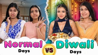 Normal Days vs Diwali Days  Teenagers Life  Indian Family During Festivals  Anaysa [upl. by Enelhtak]