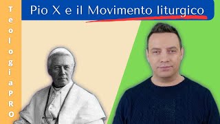 Pio X e il Movimento liturgico [upl. by Edward]