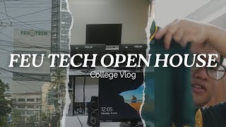 FEU Tech Open House  College Vlog 1 [upl. by Frieder]