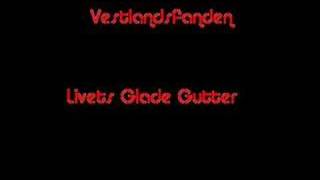 Vestlandsfanden  Livets Glade Gutter [upl. by Josephson]