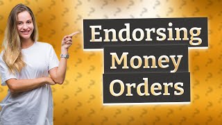 Can you endorse a money order to someone else [upl. by Airakaz]