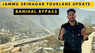 JAMMU SRINAGAR NATIONAL HIGHWAY WORK UPDATE  nh44 BANIHAL BYPASSS [upl. by Eleahcim26]