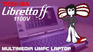 Toshiba Libretto ff 1100v Overview [upl. by Ellynad920]