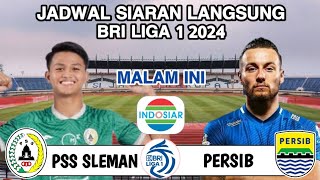 Jadwal BRI LIGA 1 2024  PSS SLEMAN vs PERSIB Live INDOSIAR  Head to head [upl. by Papke292]