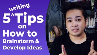 5 Tips on How to Brainstorm and Develop Ideas [upl. by Avram]