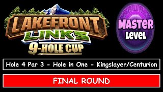 Golf Clash  Lakefront Links 9 Hole Cup  Master  Hole 4 Hole in One  FinalWeekend Round [upl. by Yrekaz279]