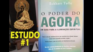 O PODER DO AGORA  Estudo 1 [upl. by Brooke74]