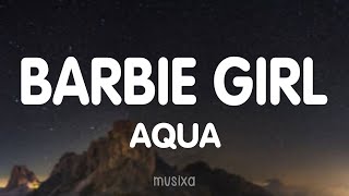 Aqua  Barbie Girl Lyrics [upl. by Rabma]