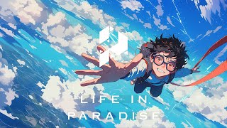 Projectify  Life in Paradise [upl. by Meara569]