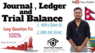 Journal ledger and trial balance class 11  Journal ledger and trial balance bbs 1st year in Nepali [upl. by Rois]