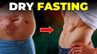 Dry Fasting Causes 3X More Fat Loss [upl. by Joacimah]