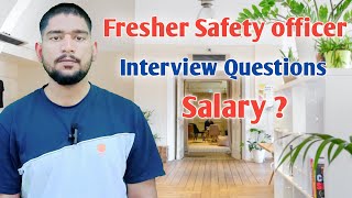 Fresher Safety officer interview questions  Safety officer interview  safety officer video [upl. by Sinnylg]