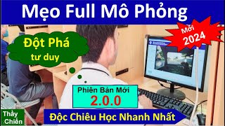 Siêu Nhanh  Siêu Dễ Mẹo FULL Học Nhanh Cấp Tốc Mô Phỏng Mới nhất 2024  Mô phỏng 200Thầy Chiến [upl. by Buffum]