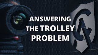 Answering the Trolley Problem [upl. by Andres54]