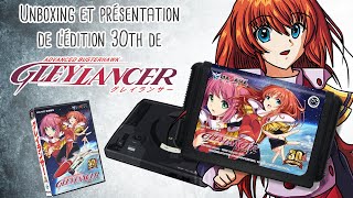 Unboxing et présentation de la version 30th de Gleylancer sur Megadrive [upl. by Elehcor]